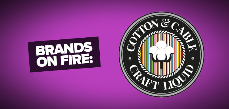 Brands On Fire: Cotton & Cable