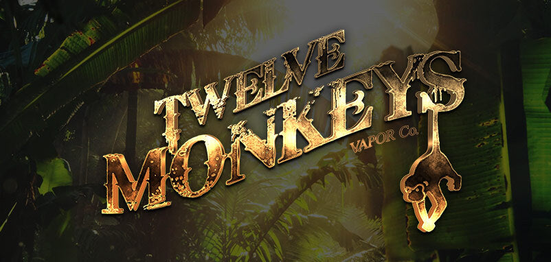 Vape Brands On Fire: 12 Monkeys E-Liquid Vape Brands On Fire: 12 Monkeys E-Liquid