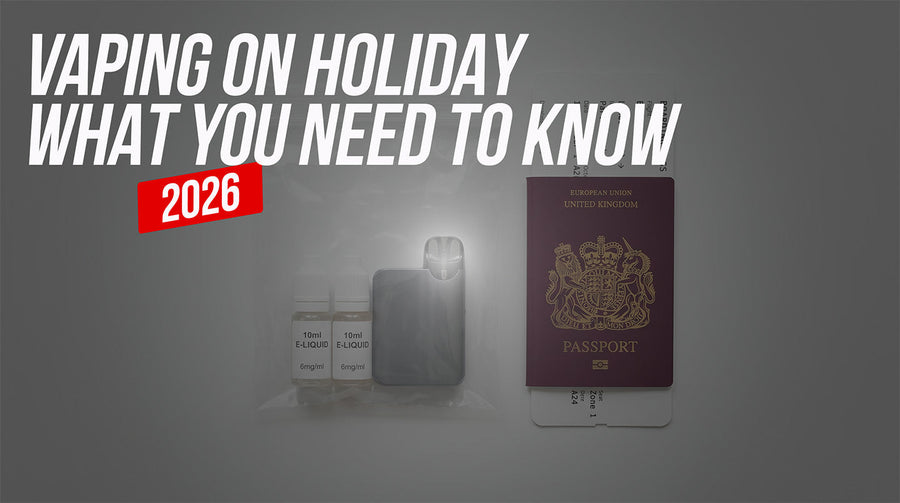 A Vape Kit and a passport on a white surface with the Title - Vaping on Holiday What You Need to Know