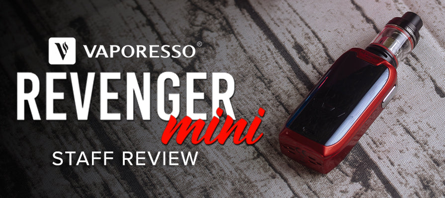 Vaporesso Revenger Mini - Staff Review