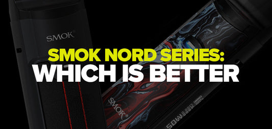 Smok Nord Series: Which Is Better