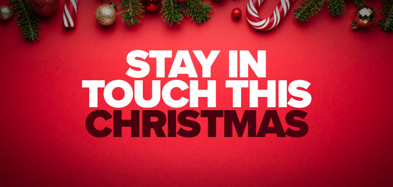 Stay In Touch This Christmas