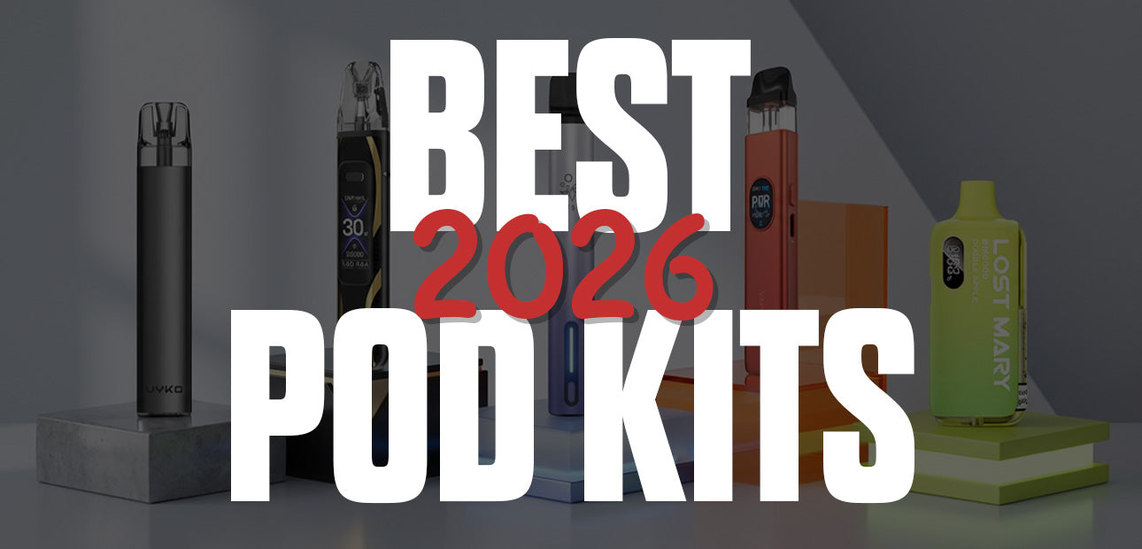 Best Pod Kits 2026 | Expert Picks for UK Vapers