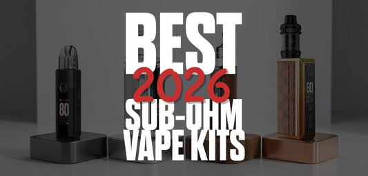 Best sub-ohm vape kits 2026