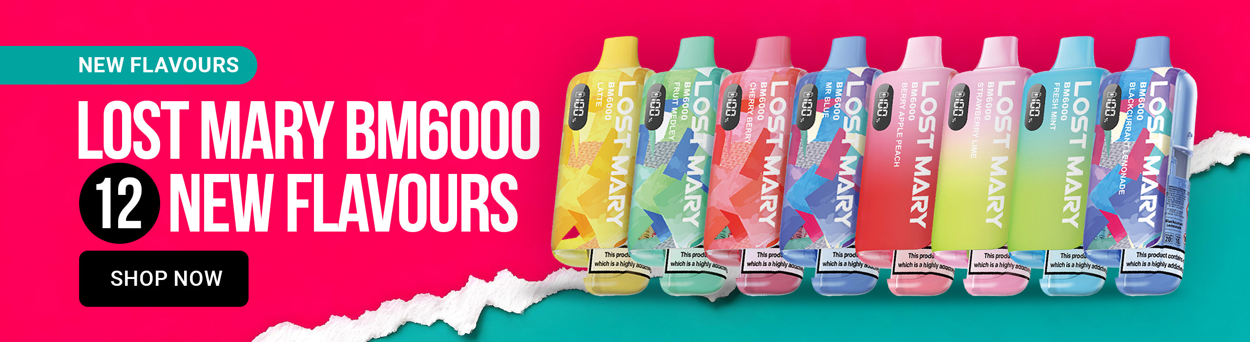 Banner for Lost Mary BM6000 vape kits, showing a row of colorful kits in yellow, green, blue, pink, and purple on a bright pink background with large white text reading 'LOST MARY BM6000 12 NEW FLAVOURS' and a black 'SHOP NOW' button.