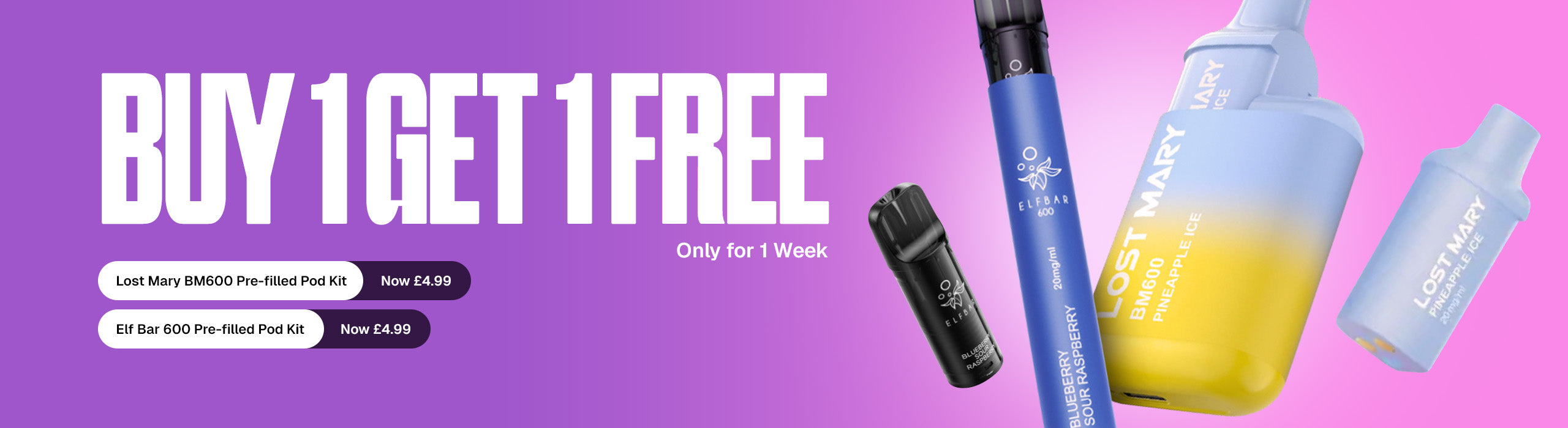 Promotional graphic for Lost Mary and Elf Bar pre-filled pod kits with a buy one get one free offer on a purple and pink gradient background.