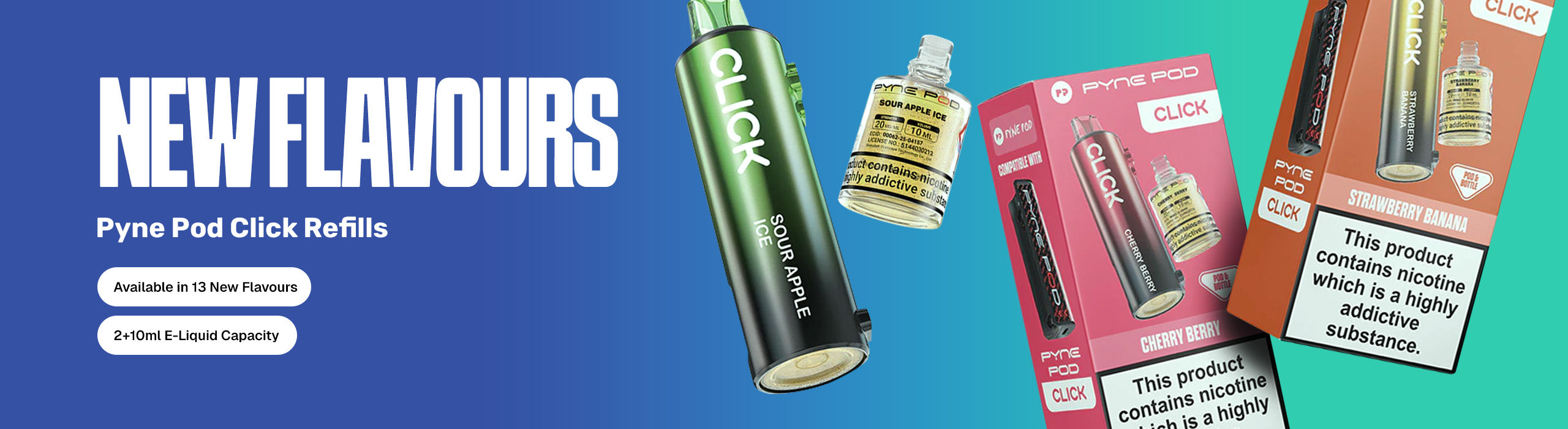 Promotional banner for Pyne Pod Click Refills with product packaging and text on a blue background.