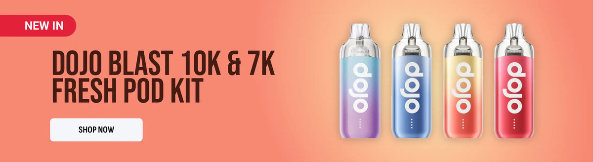 Promotional banner for the Dojo Blast 10K & 7K Fresh Pod Kit, showing four vape devices in gradient colors (purple, blue, orange, pink) on a peach-orange background with text and a 'SHOP NOW' button.