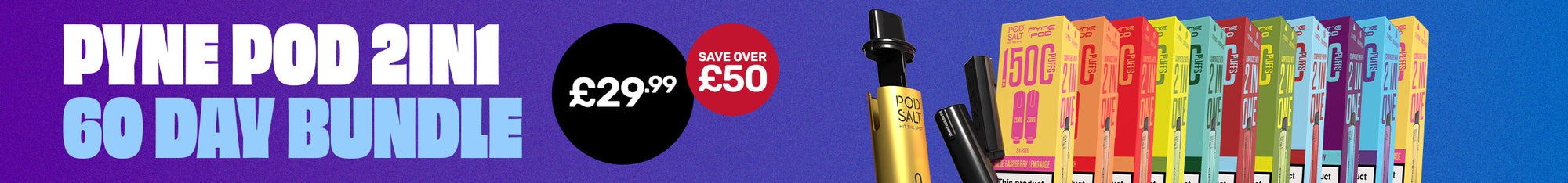 Promotional banner for Pyne Pod 2in1 60 Day Bundle with pricing and product display.
