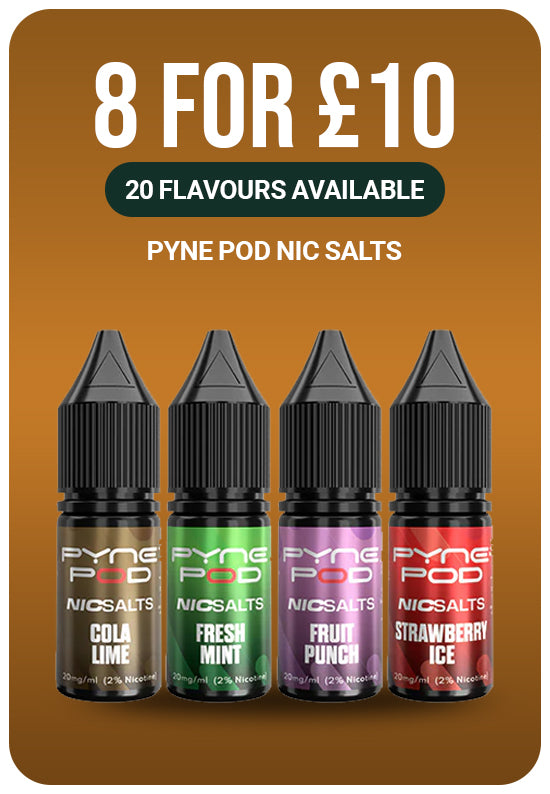Promotional graphic for Pyne Pod Nic Salts showing four e-liquid bottles in a row on a brown gradient background with large text reading '8 FOR £10' and '20 FLAVOURS AVAILABLE'. The bottles are labeled Cola Lime, Fresh Mint, Fruit Punch, and Strawberry Ice.