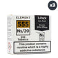 Element NS20 Series - 555 Tobacco Pods - x 3